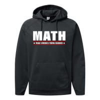 Make America Think Harder Funny Math Performance Fleece Hoodie