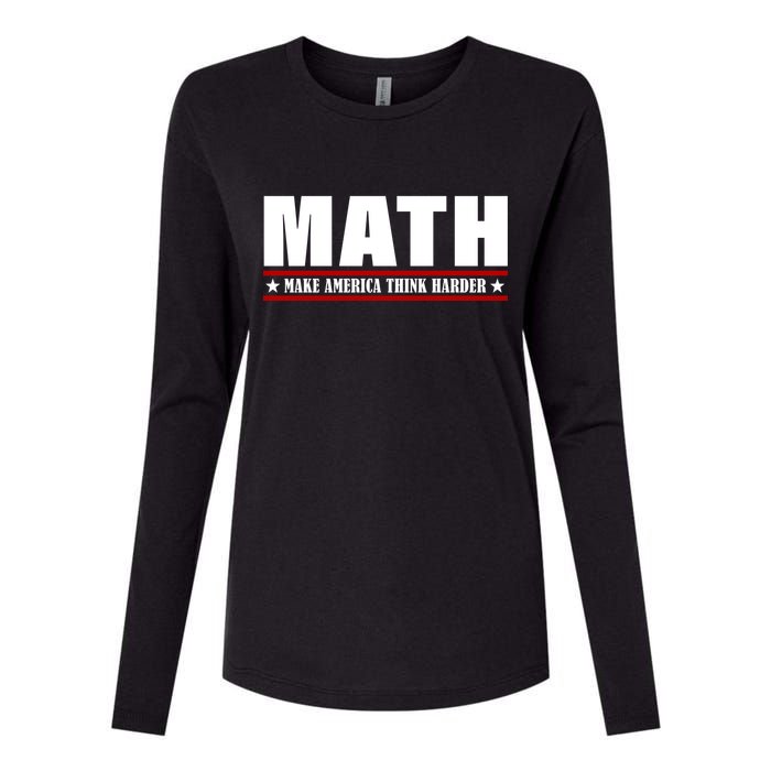 Make America Think Harder Funny Math Womens Cotton Relaxed Long Sleeve T-Shirt