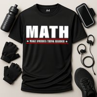 Make America Think Harder Funny Math Performance Shirt