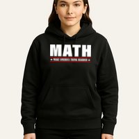 Make America Think Harder Funny Math Hoodie