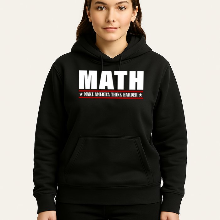 Make America Think Harder Funny Math Hoodie