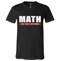 Make America Think Harder Funny Math V-Neck T-Shirt