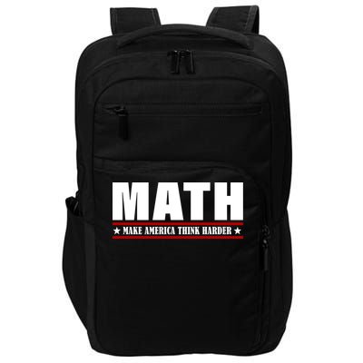 Make America Think Harder Funny Math Impact Tech Backpack