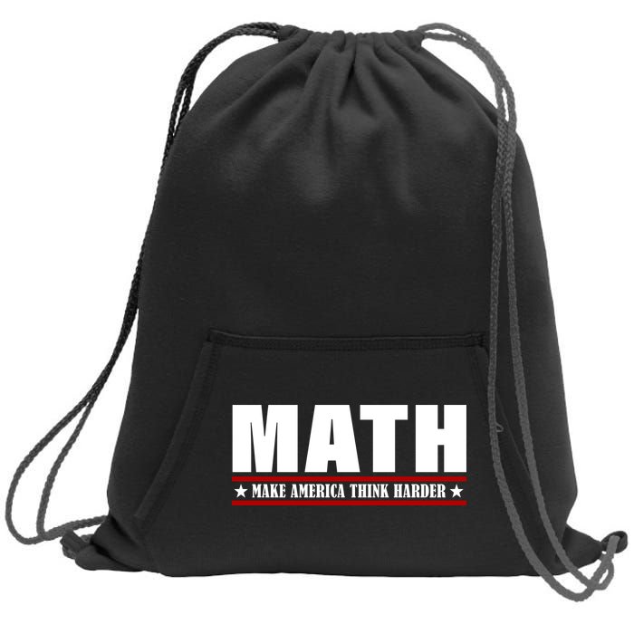 Make America Think Harder Funny Math Sweatshirt Cinch Pack Bag