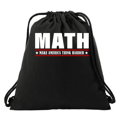 Make America Think Harder Funny Math Drawstring Bag