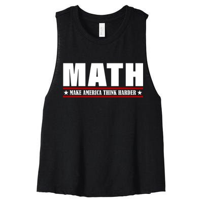 Make America Think Harder Funny Math Women's Racerback Cropped Tank