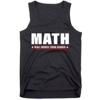 Make America Think Harder Funny Math Tank Top