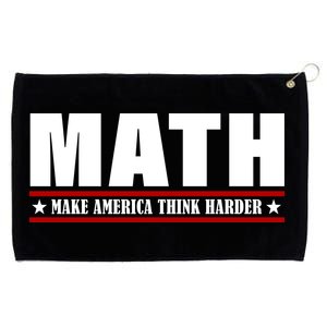 Make America Think Harder Funny Math Grommeted Golf Towel