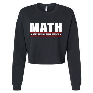 Make America Think Harder Funny Math Cropped Pullover Crew