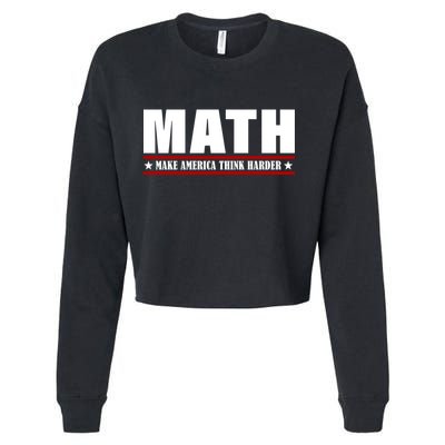 Make America Think Harder Funny Math Cropped Pullover Crew