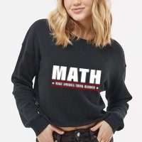 Make America Think Harder Funny Math Cropped Pullover Crew