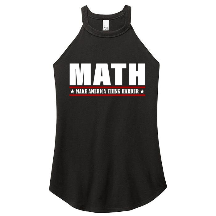 Make America Think Harder Funny Math Women's Perfect Tri Rocker Tank