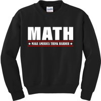 Make America Think Harder Funny Math Kids Sweatshirt