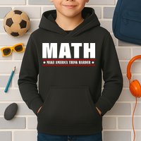Make America Think Harder Funny Math Kids Hoodie