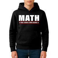 Make America Think Harder Funny Math Kids Hoodie