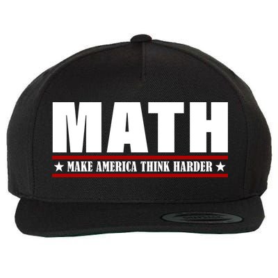 Make America Think Harder Funny Math Wool Snapback Cap