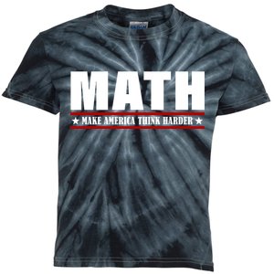 Make America Think Harder Funny Math Kids Tie-Dye T-Shirt