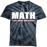 Make America Think Harder Funny Math Kids Tie-Dye T-Shirt