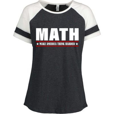 Make America Think Harder Funny Math Enza Ladies Jersey Colorblock Tee