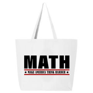 Make America Think Harder Funny Math 25L Jumbo Tote