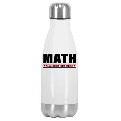 Make America Think Harder Funny Math Stainless Steel Insulated Water Bottle