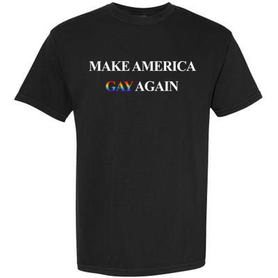 Make American Gay Again Garment-Dyed Heavyweight T-Shirt