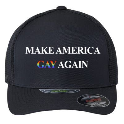 Make American Gay Again Flexfit Unipanel Trucker Cap