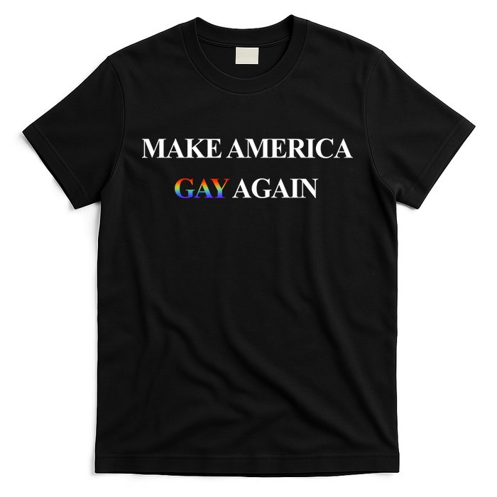 Make American Gay Again T-Shirt