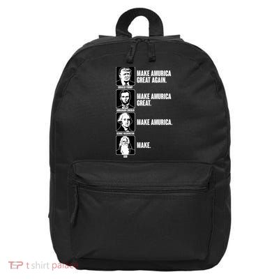 Make AMURICA Great Again Historic Presidents 16 in Basic Backpack
