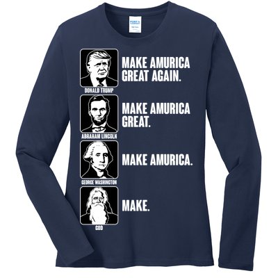 Make AMURICA Great Again Historic Presidents Ladies Long Sleeve Shirt