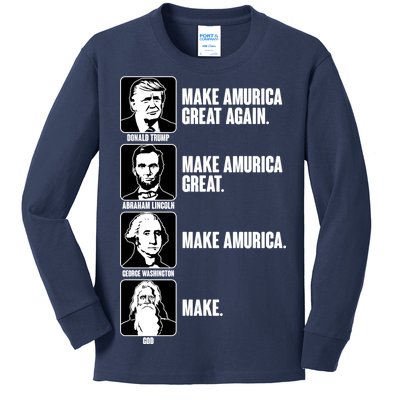 Make AMURICA Great Again Historic Presidents Kids Long Sleeve Shirt