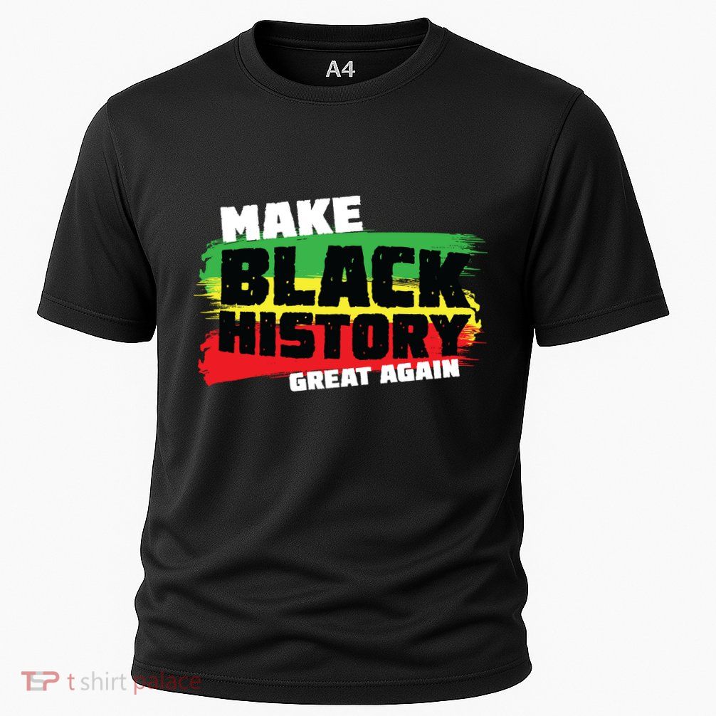 Make Black History Great Again Cooling Performance Crew T-Shirt