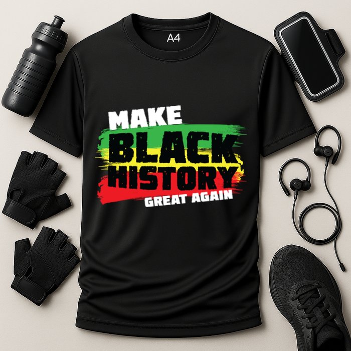 Make Black History Great Again Cooling Performance Crew T-Shirt