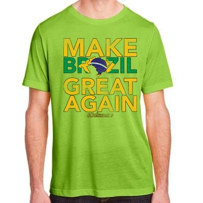 Make Brazil Great Again Jair Bolsonaro Adult ChromaSoft Performance T-Shirt