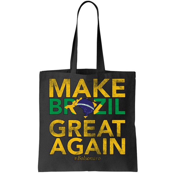 Make Brazil Great Again Jair Bolsonaro Tote Bag