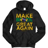 Make Brazil Great Again Jair Bolsonaro Tie Dye Hoodie