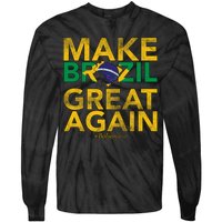 Make Brazil Great Again Jair Bolsonaro Tie-Dye Long Sleeve Shirt