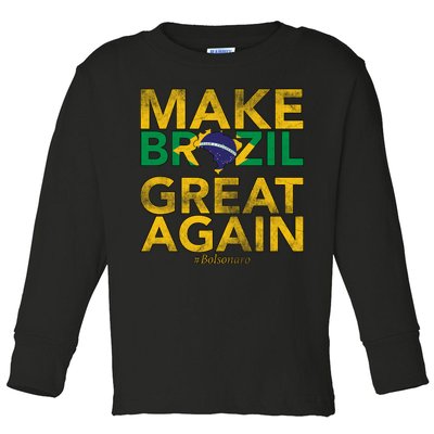 Make Brazil Great Again Jair Bolsonaro Toddler Long Sleeve Shirt