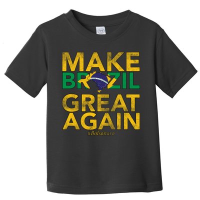 Make Brazil Great Again Jair Bolsonaro Toddler T-Shirt