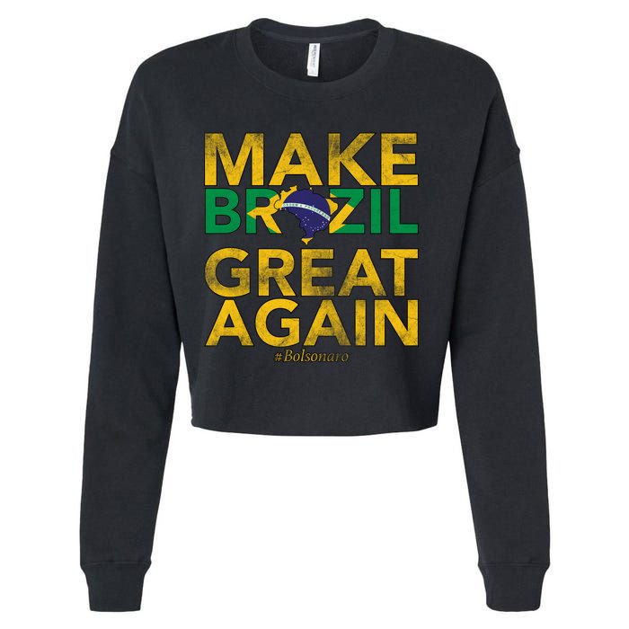 Make Brazil Great Again Jair Bolsonaro Cropped Pullover Crew