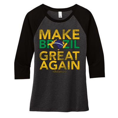 Make Brazil Great Again Jair Bolsonaro Women's Tri-Blend 3/4-Sleeve Raglan Shirt