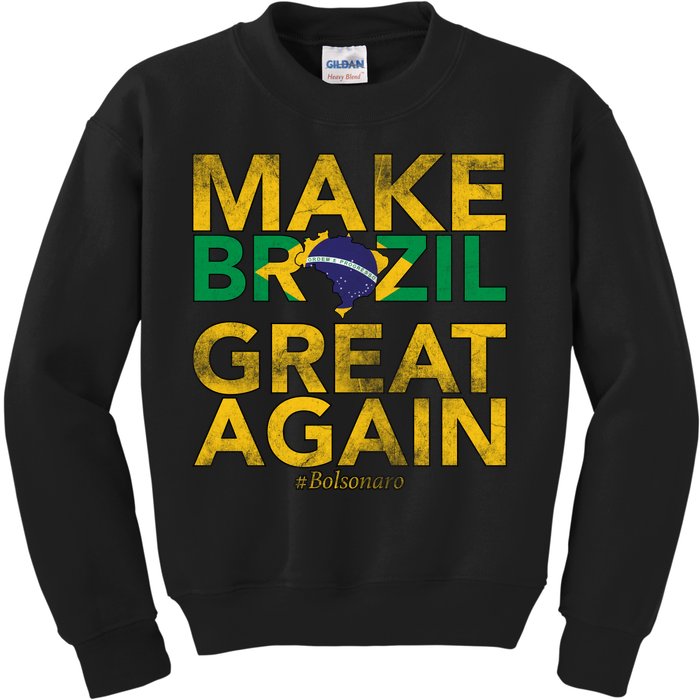 Make Brazil Great Again Jair Bolsonaro Kids Sweatshirt