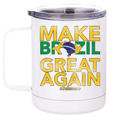 Make Brazil Great Again Jair Bolsonaro 12 oz Stainless Steel Tumbler Cup