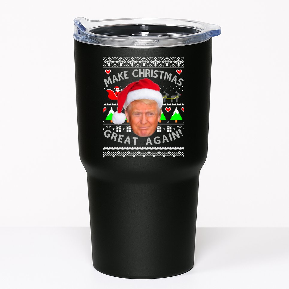 Make Christmas Great Again! Donald Trump Ugly Christmas Sweater Tumbler
