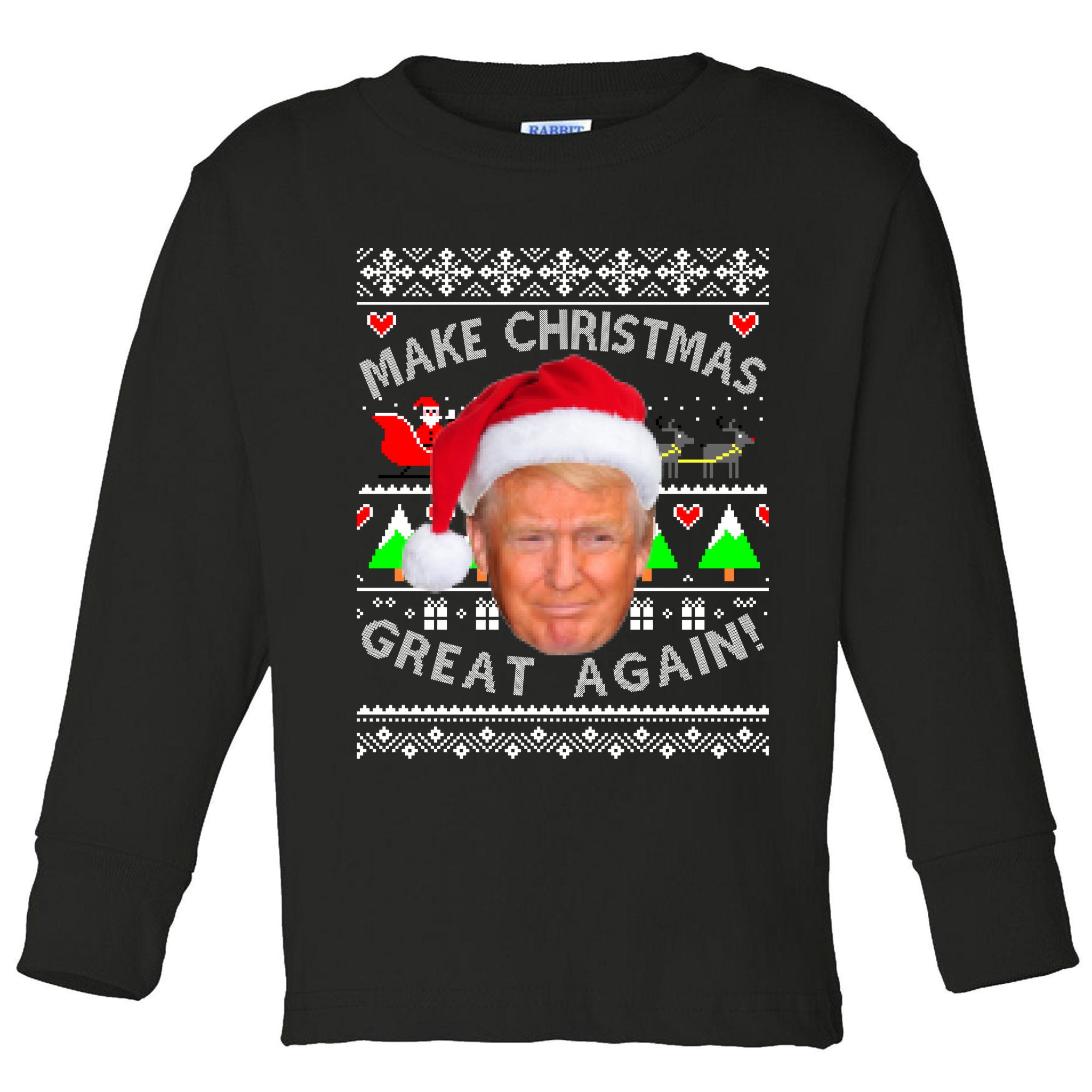Make Christmas Great Again! Donald Trump Ugly Christmas Sweater Toddler Long Sleeve Shirt