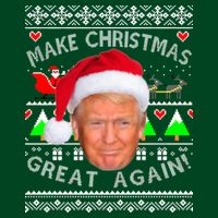 Make Christmas Great Again! Donald Trump Ugly Christmas Sweater T-Shirt