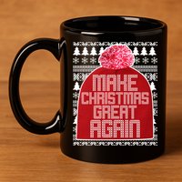 Make Christmas Great Again Ugly Christmas Sweater Design 11oz C Handle Ceramic Mug