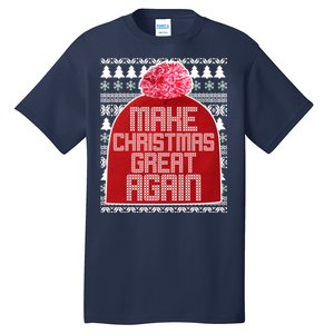 Make Christmas Great Again Ugly Christmas Sweater Design Tall T-Shirt