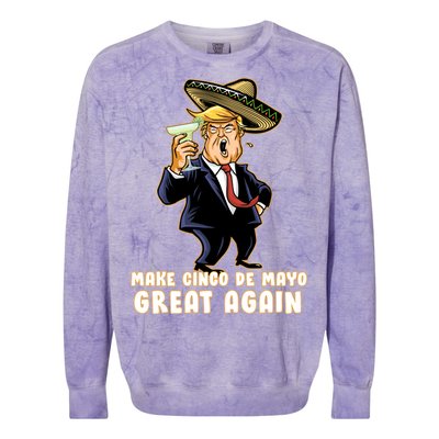 Make Cinco De Mayo Great Again Colorblast Crewneck Sweatshirt