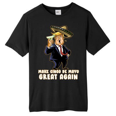 Make Cinco De Mayo Great Again Tall Fusion ChromaSoft Performance T-Shirt